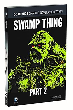 Swamp Thing Part 2 by Alan Moore, Stephen R. Bissette, John Totleben