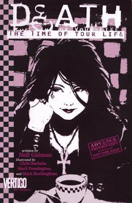 Death: The Time of Your Life by Mark Buckingham, Neil Gaiman, Mark Pennington, Chris Bachalo, Claire Danes