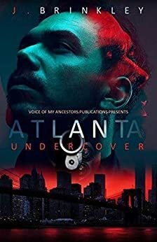 Atlanta Undercover by J Brinkley, Monica Walters