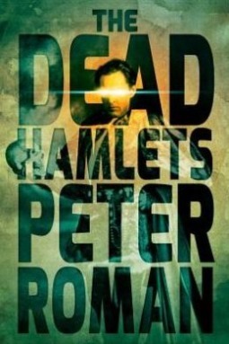 The Dead Hamlets by Peter Roman