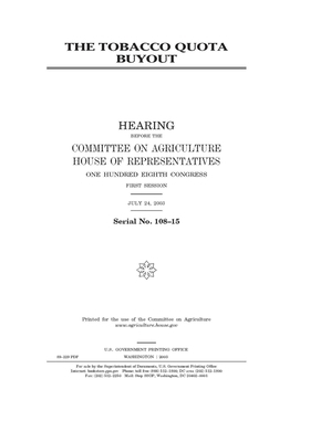 The tobacco quota buyout by Committee on Agriculture (house), United States Congress, United States House of Representatives