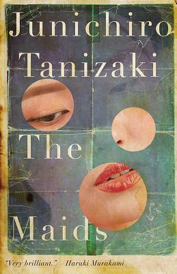 The Maids by Jun'ichirō Tanizaki