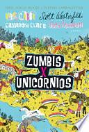 Zumbis x unicórnios by Holly Black, Justine Larbalestier