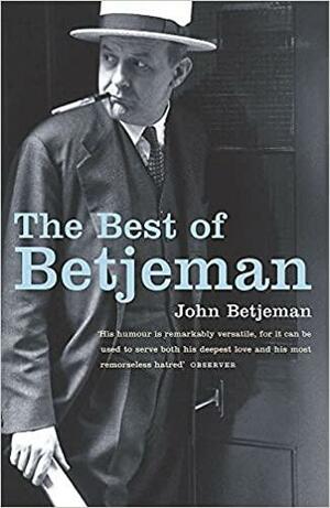The Best of Betjeman by John Betjeman