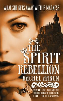 The Spirit Rebellion by Rachel Aaron
