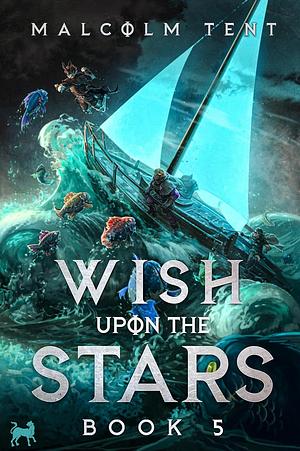 Wish Upon the Stars, 5 by Malcolm Tent