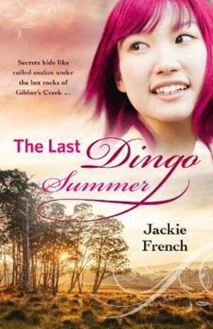The Last Dingo Summer by Jackie French