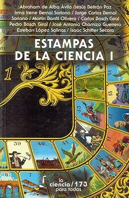 Estampas de La Ciencia I by Abraham De Alba Avila