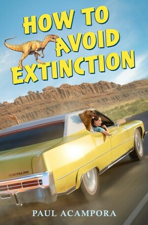 How to Avoid Extinction by Paul Acampora