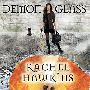 Demonglass by Rachel Hawkins