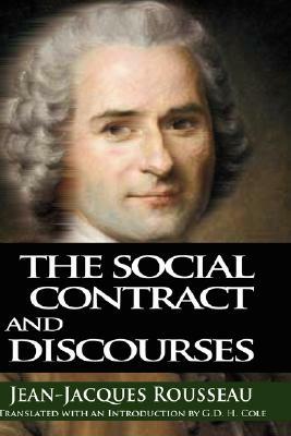 The Social Contract and Discourses by Jean-Jacques Rousseau