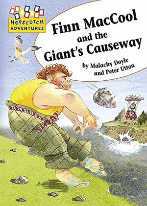 Finn Mac Cool And The Giant's Causeway by Malachy Doyle