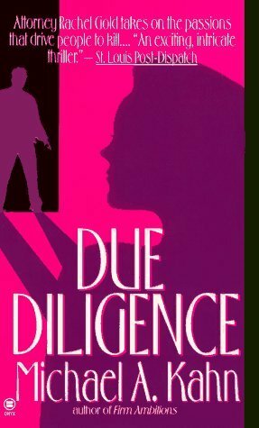 Due Diligence by Michael A. Kahn