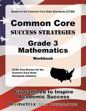 Common Core Success Strategies Grade 3 Mathematics Workbook [With Answer Key] by 