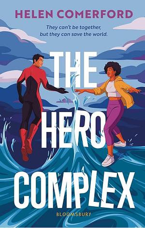 The Hero Complex by Helen Comerford