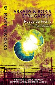 Roadside Picnic by Arkady Strugatsky, Boris Strugatsky