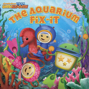 The Aquarium Fix-it by Nickelodeon Publishing