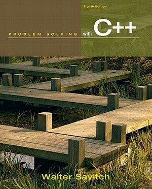 Problem Solving with C++ With Access Code by Walter J. Savitch, Kenrick Mock