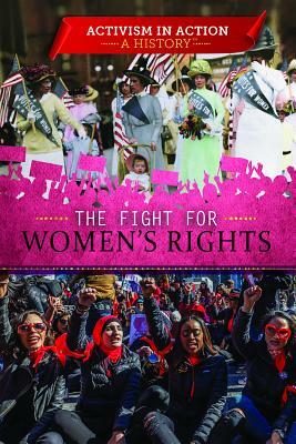 The Fight for Women's Rights by Marcia Amidon Lusted