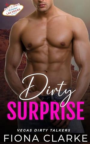 Dirty Surprise by Fiona Clarke