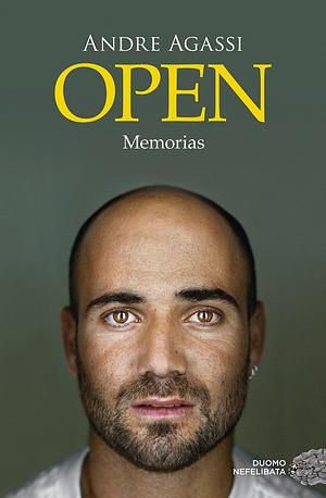 Open: Memorias by Andre Agassi