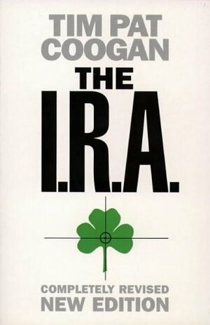 I.R.A. by Tim Pat Coogan