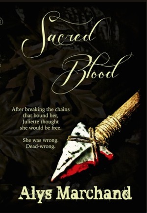 Sacred Blood by Alys Marchand