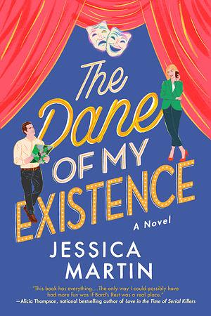 The Dane of My Existence by Jessica Martin