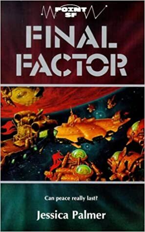 Final Factor by Jessica Palmer