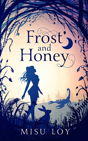 Frost and Honey by Misu Loy