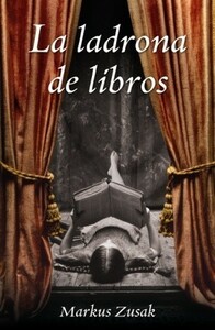 La ladrona de libros by Markus Zusak