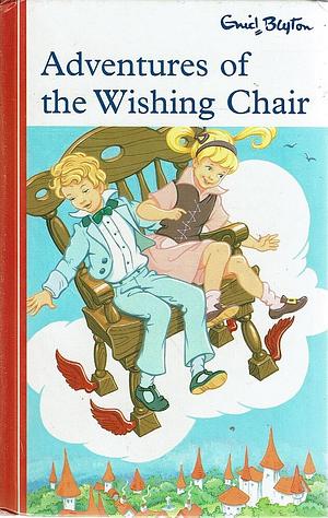 Adventures of the Wishing-chair by Enid Blyton