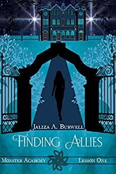 Lesson One: Finding Allies by Jaliza A. Burwell