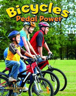 Bicycles: Pedal Power by Lynn Peppas