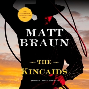 The Kincaids by Matt Braun