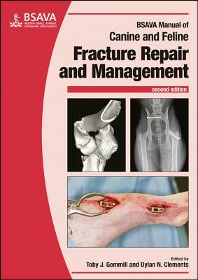 BSAVA Manual of Canine and Feline Fracture Repair and Management by 