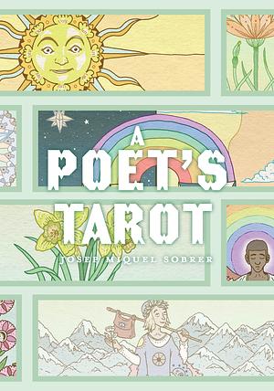 A Poet's Tarot by Josep Miquel Sobrer