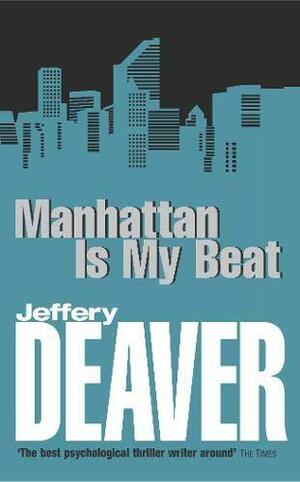 Manhattan je moj život by Jeffery Deaver