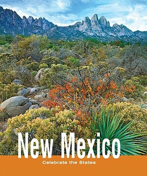New Mexico by Melissa McDaniel, Jason Laure, Ettagale Blauer