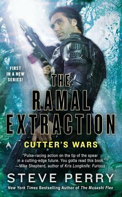 The Ramal Extraction: Cutter's Wars by Steve Perry