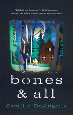 Bones & All by Camille DeAngelis