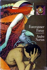 Forerunner Foray by Andre Norton