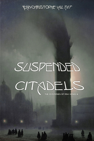 Suspended Citadels by Jean-Christophe Valtat