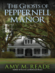 The Ghosts of Peppernell Manor by Amy M. Reade