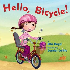 Hello, Bicycle! by Ella Boyd