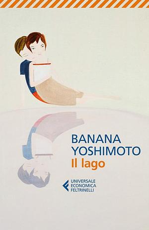 Il lago by Banana Yoshimoto