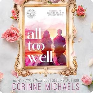 All Too Well by Corinne Michaels