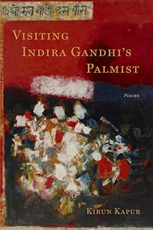Visiting Indira Gandhi's Palmist by Kirun Kapur