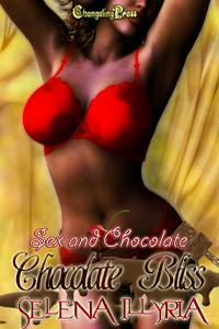 Chocolate Bliss by Selena Illyria