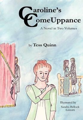 Caroline's Comeuppance by Tess Quinn